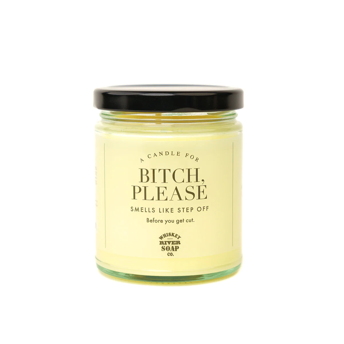 Whiskey River Bitch Please Candle