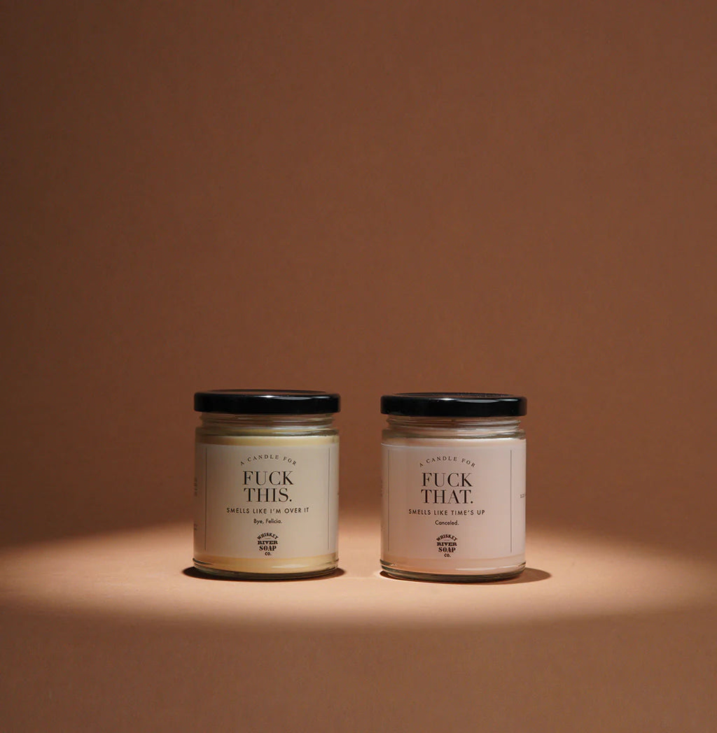 Whiskey River F* That Candle