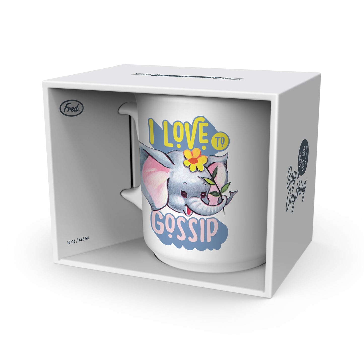 Fred SAY ANYTHING “I Love Gossip” MUG