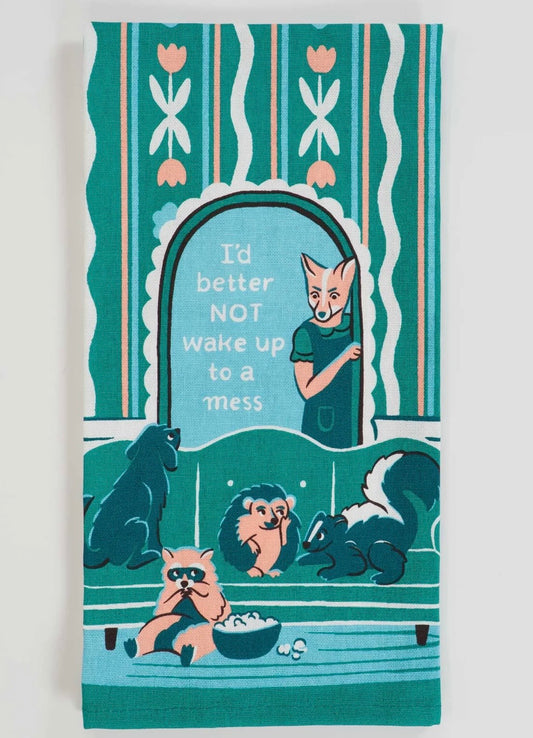 Blue Q Tea Towel I’d Better Not Wake Up To A Mess