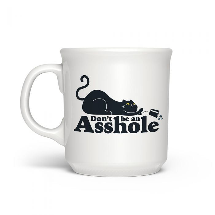 Fred SAY ANYTHING MUG DON'T BE AN A*HOLE MUG